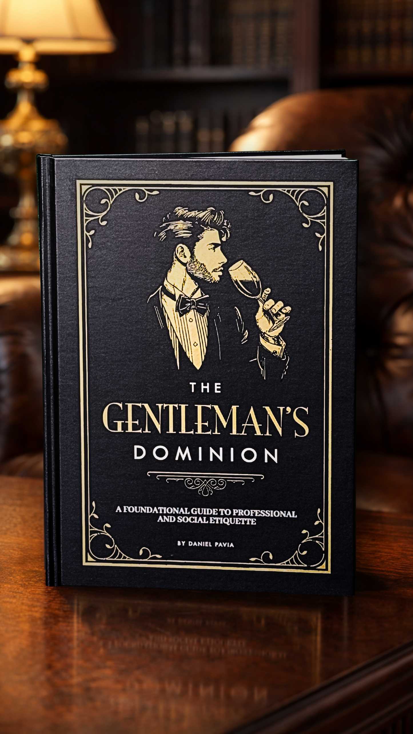 The Gentleman's Dominion (Premium Collector’s Hardcover Edition)