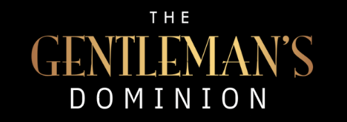 The Gentleman's Dominion